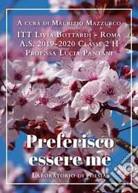 Preferisco essere me