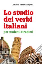 Lo studio dei verbi italiani per studenti stranieri