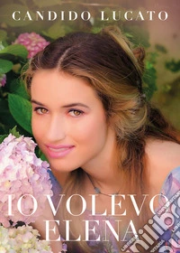 Io volevo Elena