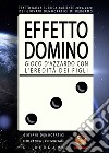 Effetto domino. Gioco d'azzardo con l'eredità dei figli libro