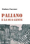 Paliano e la sua gente libro di Pacciani Stefano