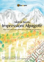 Impressioni Alpagote libro