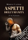 Aspetti dell'umanità libro