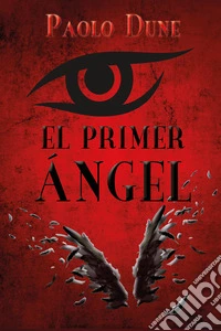 El primer ángel