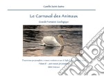 Camille Saint. Saéns: Le Carnaval des Animaux. Parti staccate per pianoforte a 4 mani libro