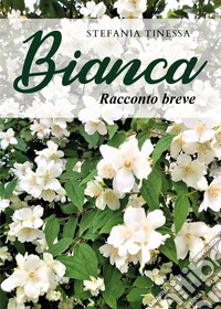 Bianca