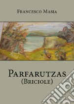 Parfarutzas (briciole) libro