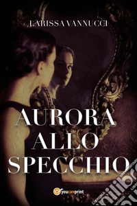 Aurora allo specchio