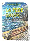 La fede salva libro di Suraci Francesco