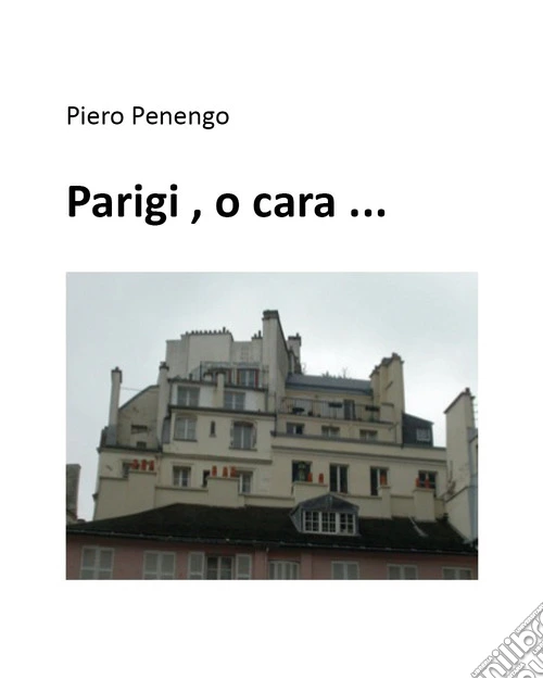 Parigi, o cara...
