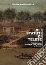 Gli statuti di Telese. Testo latino a fronte