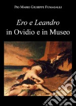 Ero e Leandro in Ovidio e in Museo libro