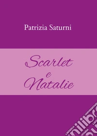 Scarlet e Natalie