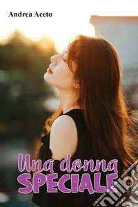Una donna speciale
