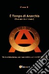 È tempo di anarchia libro