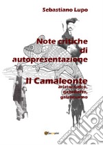 Note critiche di autopresentazione del romanzo. Il camaleonte aristocratico, gabellotto, galantuomo libro