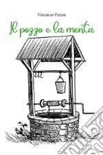 Il pozzo e la menta libro