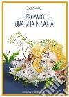 Libroamico una vita di carta libro di Maiucci Simona