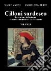 Cilloni sardesco. La tessitura in Sardegna dall'antichità alla metà del Novecento. Vol. 1 libro