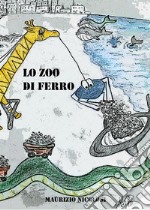 Lo zoo di ferro