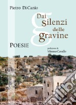 Dai silenzi delle gravine