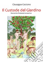 Il custode del giardino libro