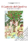 Il custode del giardino libro