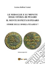 Medaglie e monete degli Sforza di Pesaro libro