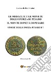 Medaglie e monete degli Sforza di Pesaro libro di Baffioni Venturi Luciano