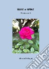Rose e spine (brani scelti) libro di Di Segni Alberto