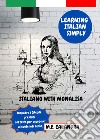 Italiano with Monalisa. Learning italian simply libro