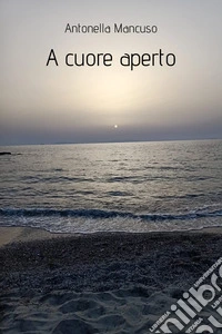 A cuore aperto