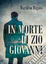 In morte di zio Giovanni