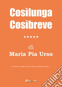 Cosìlunga cosìbreve
