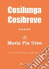 Cosìlunga cosìbreve libro