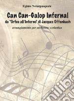 Can-Can Galop Infernal da «Orfeo all'inferno» di Jacques Offenbach