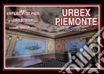 Urbex Piemonte libro