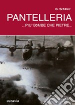 Pantelleria... più bombe che pietre... libro