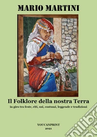 Il folklore della nostra terra
