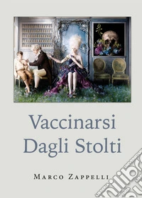 Vaccinarsi dagli stolti