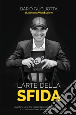 L'arte della sfida libro