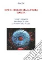 Edo e i segreti della ruota forata