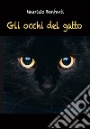 Gli occhi del gatto libro di Bonfanti Maurizio