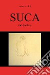 Suca. Ars poetica libro