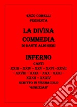 La Divina Commedia in vernacolo «gorizian». Inferno. Vol. 3 libro