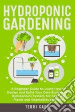 Hydroponic gardening libro