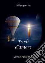 Esodi d'amore libro