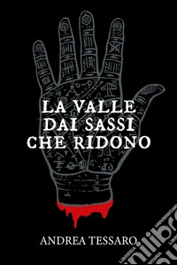 La valle dai sassi che ridono libro