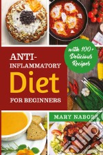 Anti-inflammatory diet for beginners libro