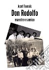 Don Rodolfo, maestro e amico libro